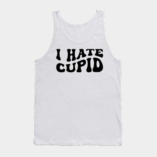 I Hate Cupid Tank Top